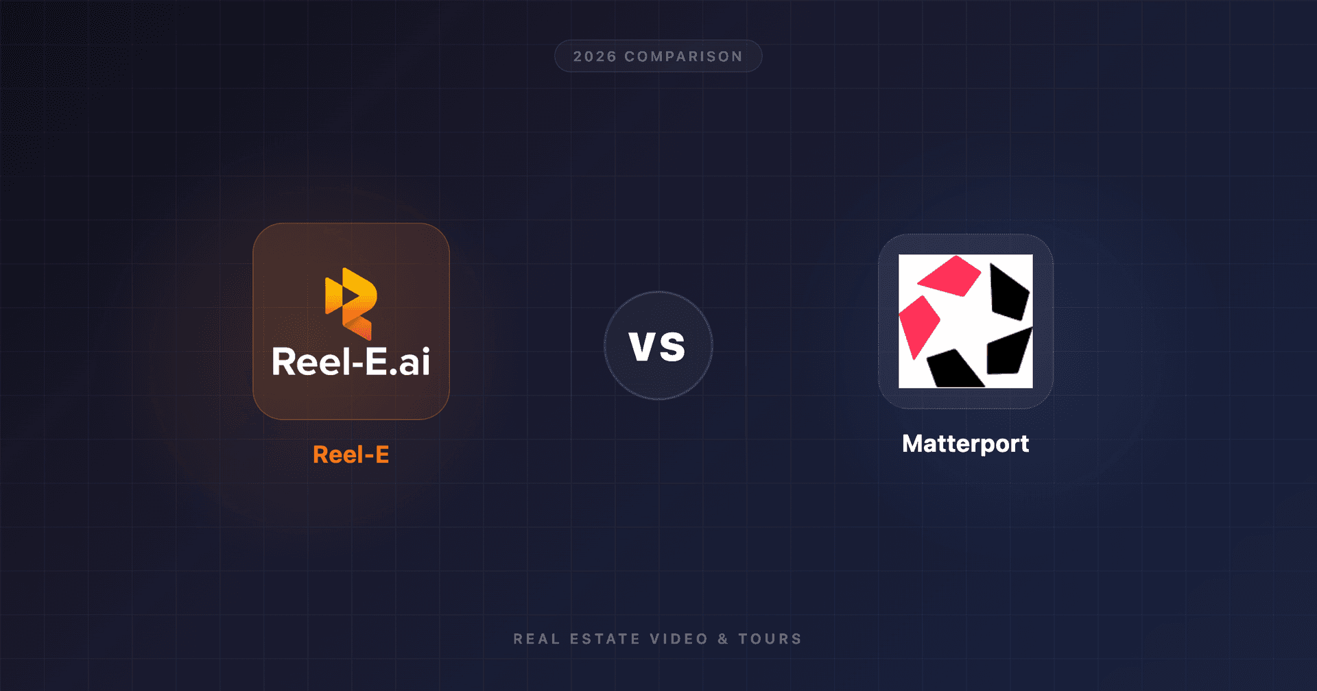 Reel-E vs Matterport 2026: Video vs Virtual Tours for Real Estate