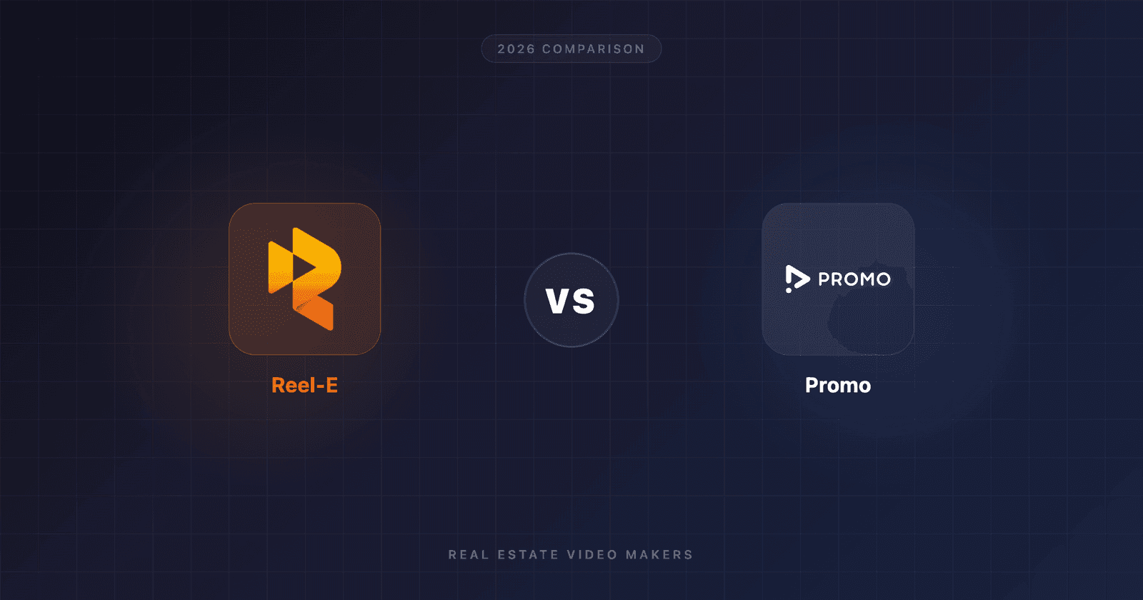 Reel-E vs Promo.com for Real Estate Video (2026)