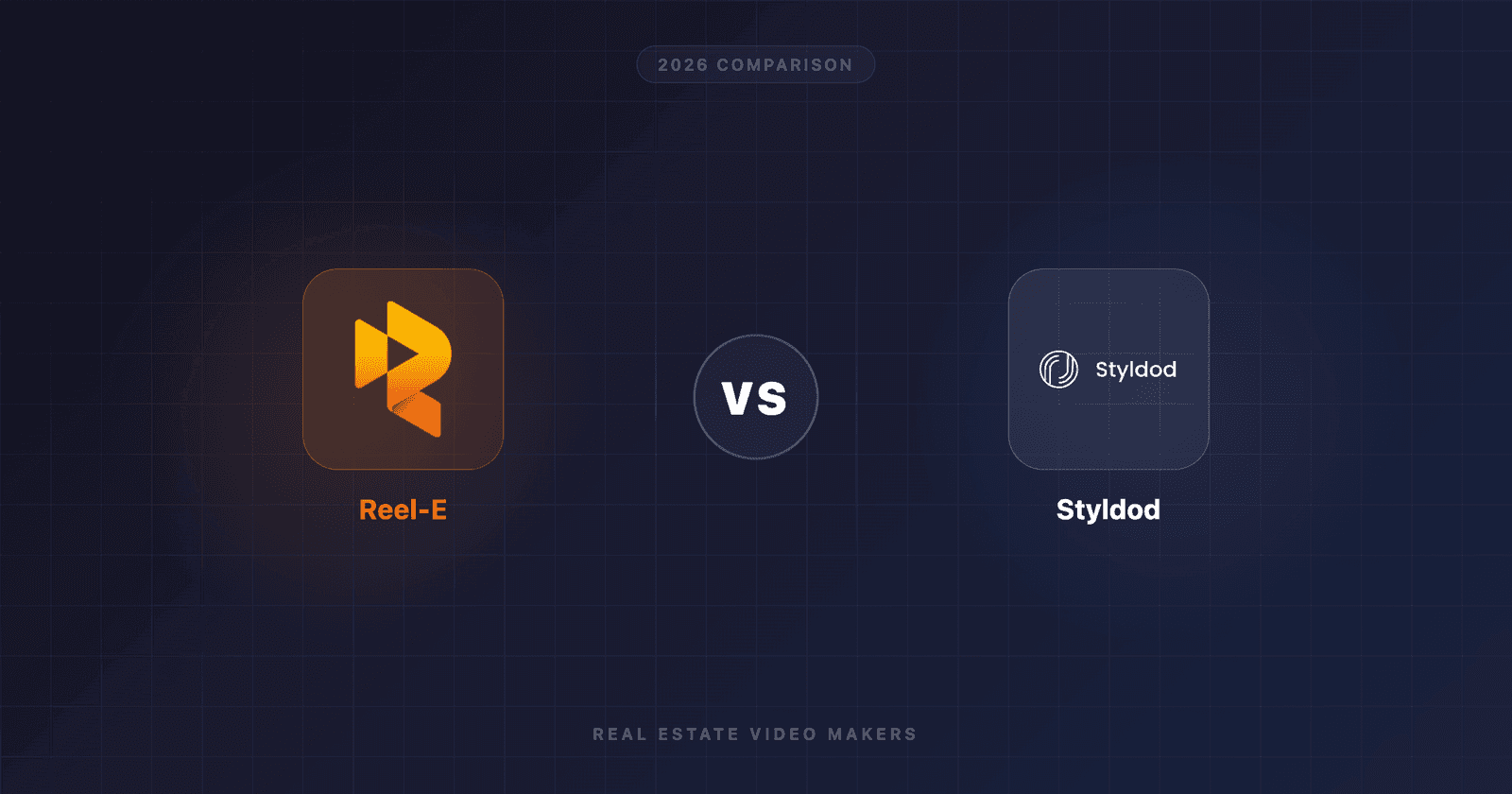 Reel-E vs Styldod for Real Estate Video (2026)