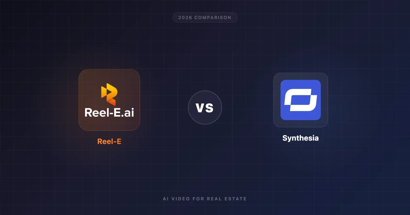Reel-E vs Synthesia for Real Estate (2026 Comparison)