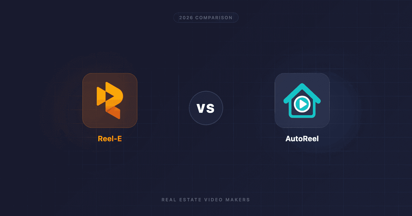 Reel-E vs AutoReel: Best AI Listing Video Tool for Agents in 2026